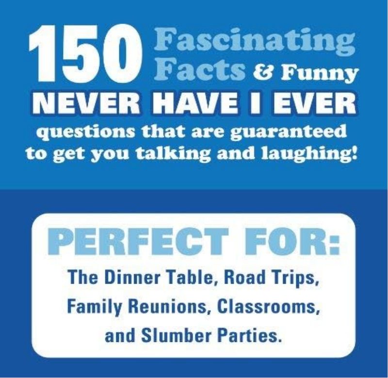 Never Have I Ever Conversation Starters - Family Edition